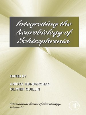 cover image of Integrating the Neurobiology of Schizophrenia